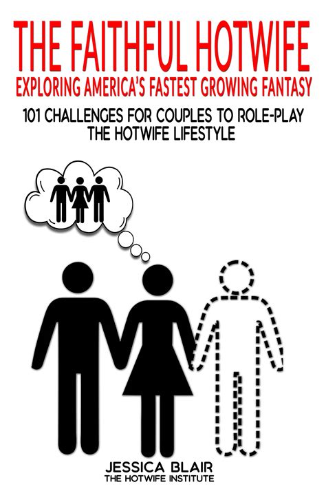 hotwife challenge|The Faithful Hotwife: Exploring America's Fastest Growing .